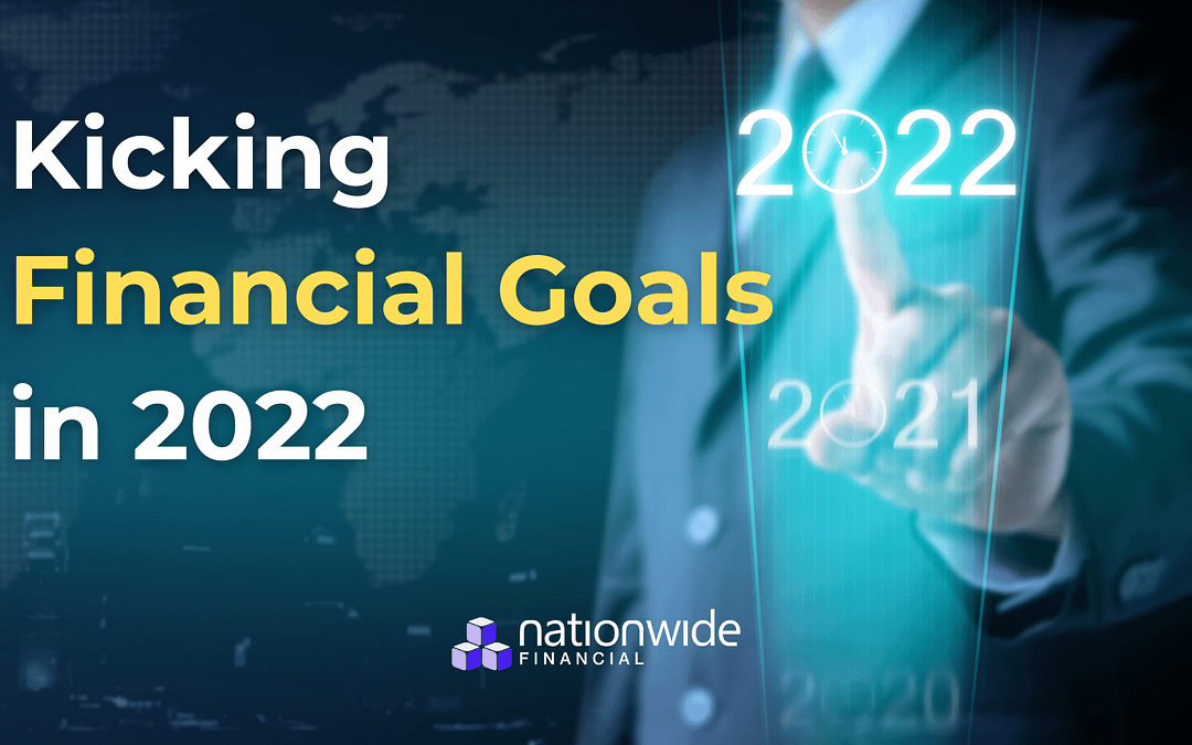 Kicking Financial Goals in 2022