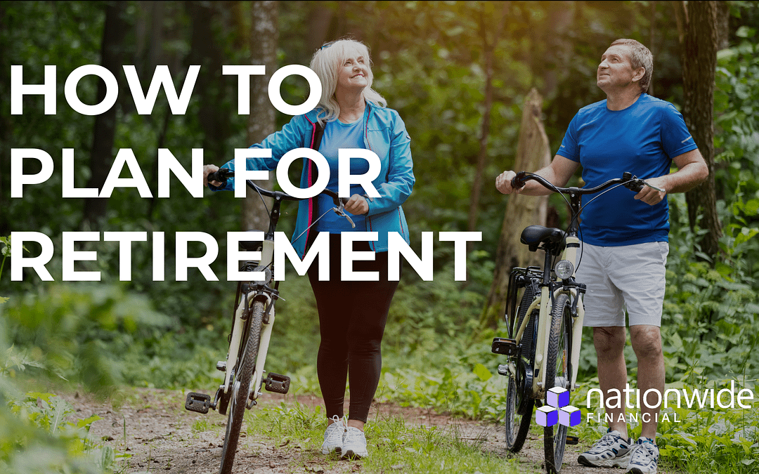 HOW TO PLAN FOR RETIREMENT