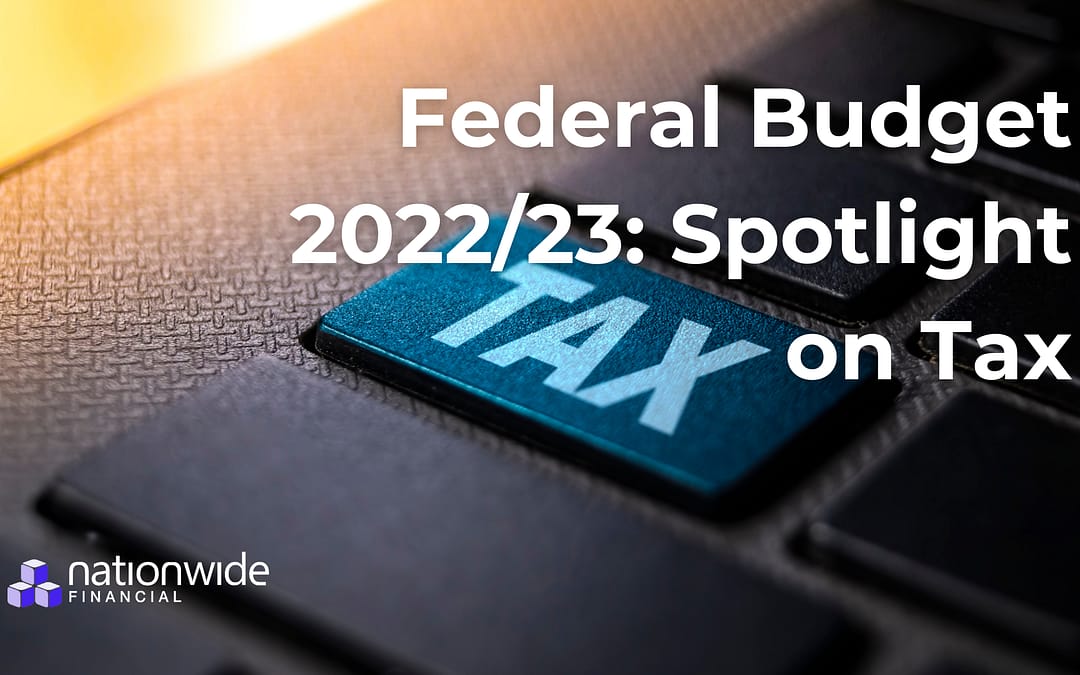 Federal Budget 2022/23: Spotlight on Tax