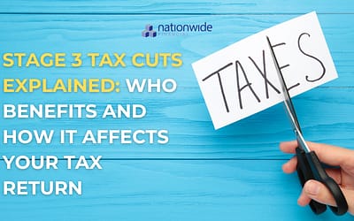 Stage 3 Tax Cuts Explained: Who Benefits and How it Affects Your Tax Return